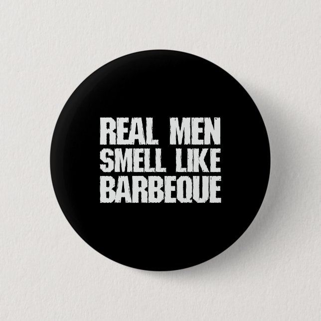 Riktiga män luktar som grillad BBQ pappa far Knapp (Framsida)
