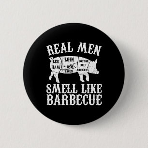 Riktiga män luktar som grillad Byrbeque Bbq Knapp