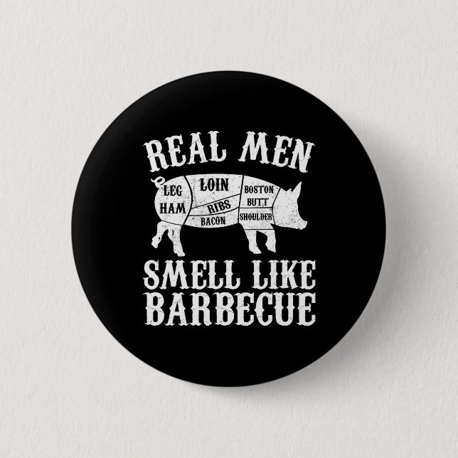 Riktiga män luktar som grillad Byrbeque Bbq Knapp (Framsida)