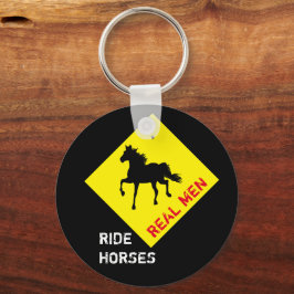 Riktiga män rider hästar & Black Horse Party / Rod Nyckelring