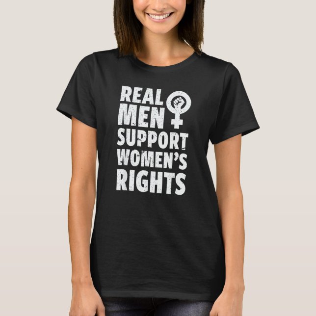 Riktiga män stöder kvinnors rättigheter t shirt (Framsida)