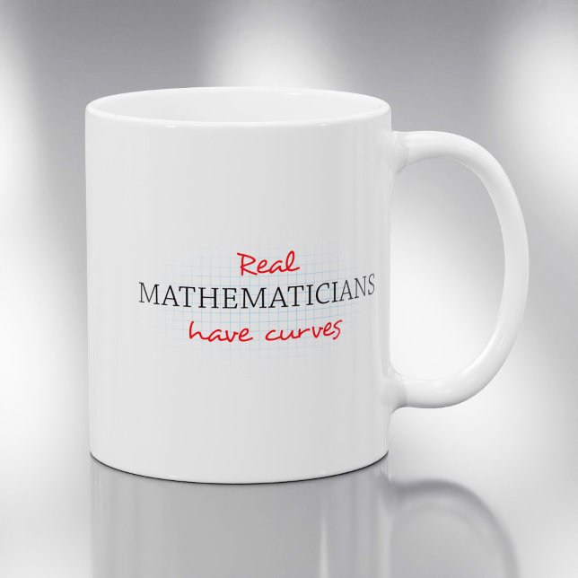 Riktiga matematiker har Kurvor | Funny Math Kaffemugg (Skapare uppladdad)