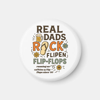Riktiga Pappor Gillar Flip-Flops Magnet