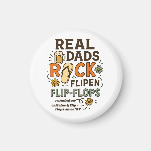 Riktiga Pappor Gillar Flip-Flops Magnet (Framsidan)