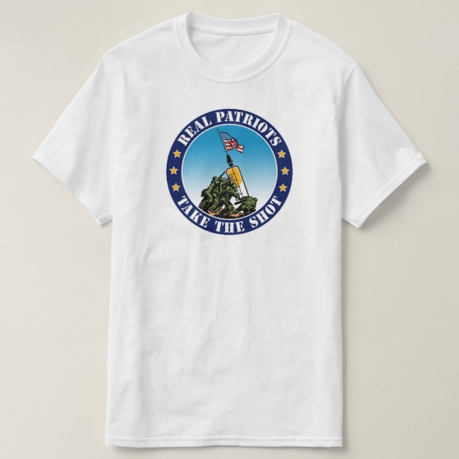 Riktiga patrioter tar "Shot" - Iwo Jima Pro Vax Cl T Shirt (Design framsida)