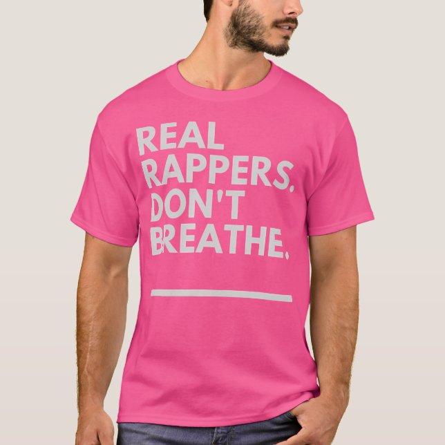 Riktiga rapportörer Breathe - Rap Gud Gear T Shirt (Framsida)