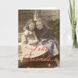 Riktiga vänner kommer med alltid ut det bäst i kort