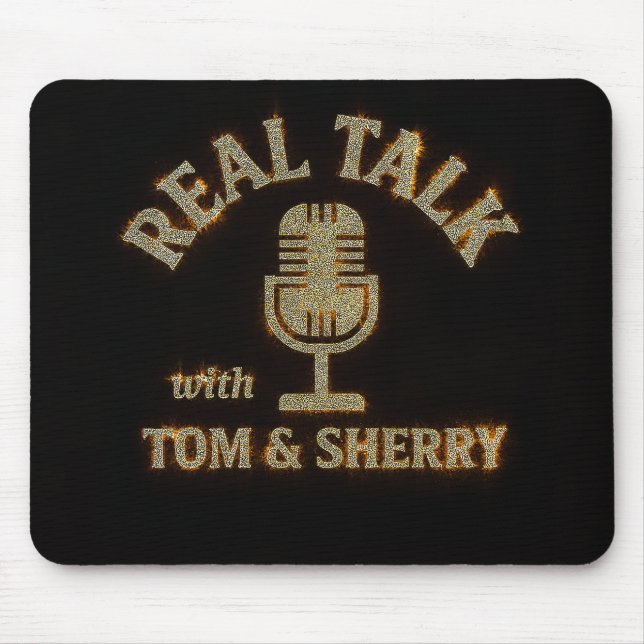 Riktigt prata med Tom & Sherry Podcast Mouse Pad Musmatta (Framsidan)
