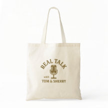 Riktigt prata med Tom & Sherry Podcast Tote Bag
