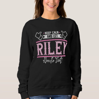 Riley Keep Calm and let Riley Handle that T Shirt
