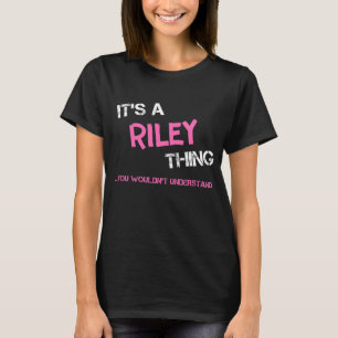 Riley sak skulle du inte förstå t shirt