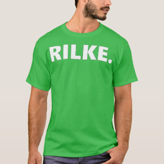 RILKE T SHIRT