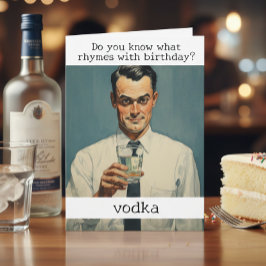 Rimmas med Födelsedags Vodka Retro Rolig Kort