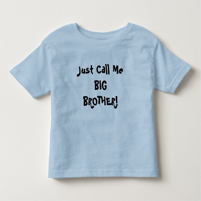 Ring bara BIG BROTHER! Tee Shirt (Framsida)