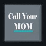 Ring din Roligt i Mamma Magnet<br><div class="desc">Kalla er MAMMA Det här är perfektens gåva till ett barn som vuxit upp i ge som en påminnelse till dem att kalla dem. Det kommer att le på deras ansikte och påminna dem varje gång de bäror det. ELLER bära det för att påminna alla runt om er att ringa...</div>