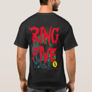 RING FIVE T SHIRT