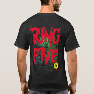 RING FIVE T SHIRT