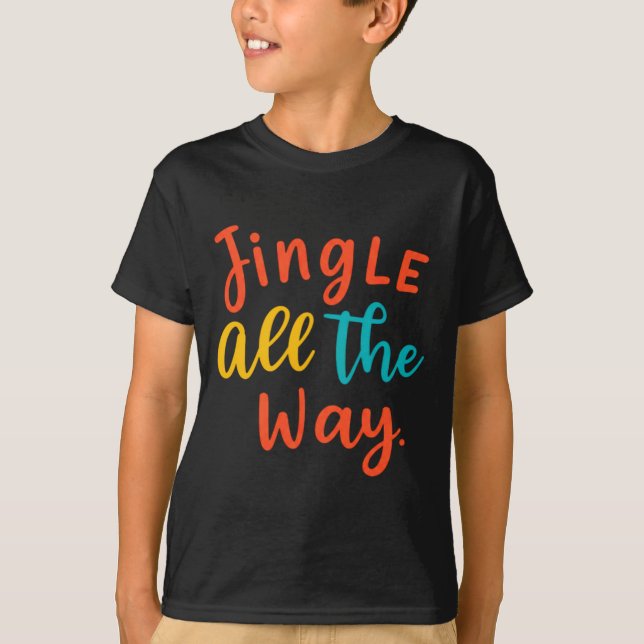Ring i hela vägen  t shirt (Framsida)