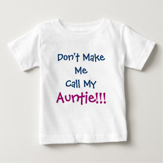 Ring inte Auntie Infant T-Shirt