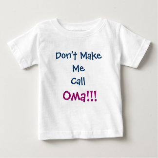 Ring inte Oma Infant T-Shirt