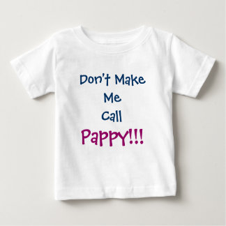 Ring inte Pappy Grandpa Infant T-Shirt