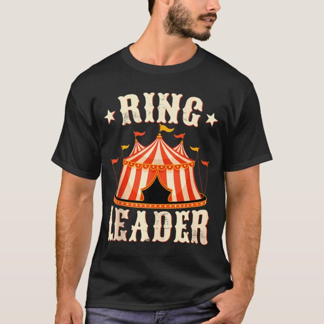 Ring Leader - Circus Lover Ringmaster Circus Party T Shirt (Framsida)