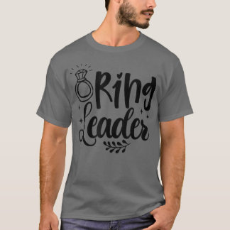Ring-ledaren Funny Bride Shower Bachelorette Party T Shirt