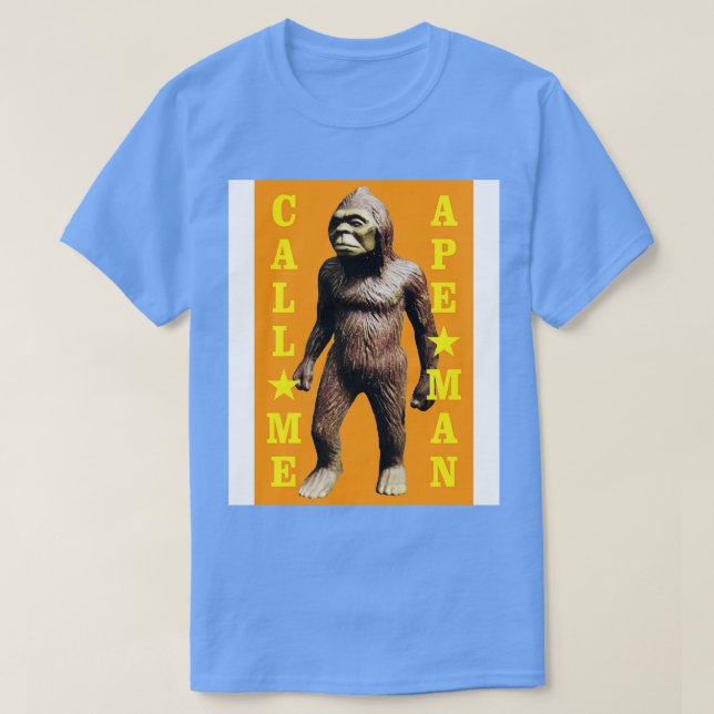 Ring mig Ape Man T Shirt (Design framsida)