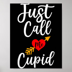 Ring mig bara Cupid Tröja Hjärta Pil Alla hjärtans Poster