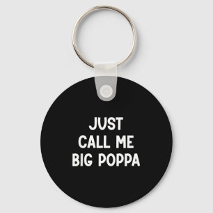 Ring mig bara store pappa, rolig, skämt, sarkastis nyckelring