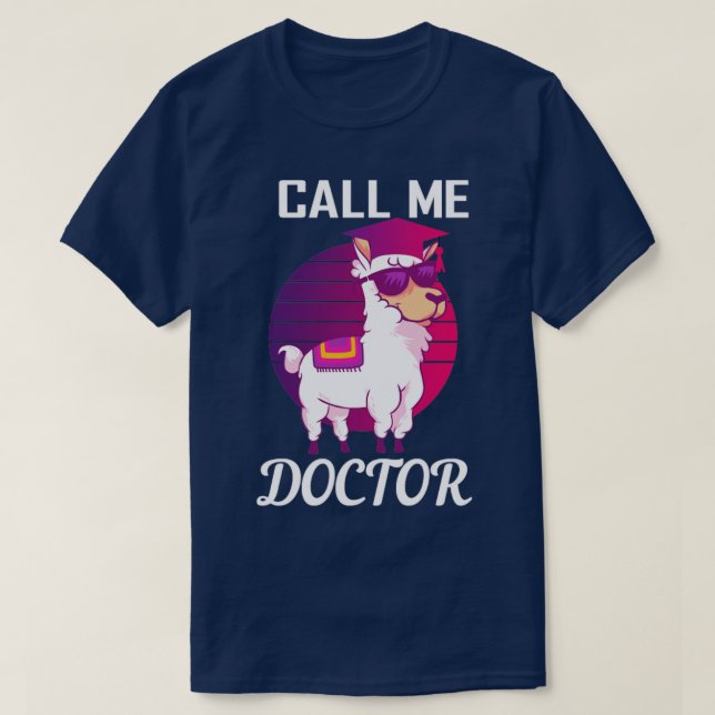 Ring mig Doktor Llama Alpaca Doctorate T Shirt (Design framsida)