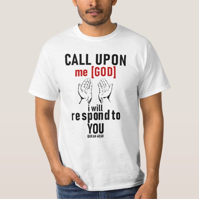 Ring mig [Gud], jag ska svara dig. T Shirt (Framsida)