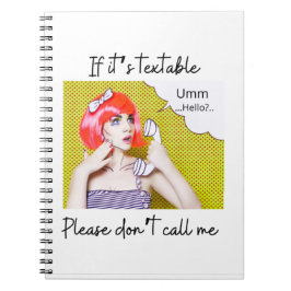 Ring mig inte, design anteckningsbok