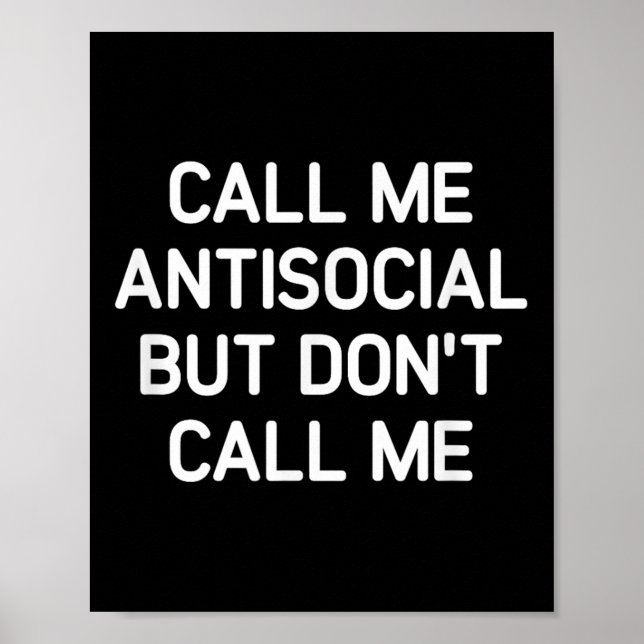 Ring mig inte, rolig, skämt, Antisocial sa jag Poster (Framsidan)