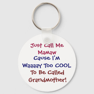 Ring mig Mamaw Coola Grandmor Keychain Nyckelring