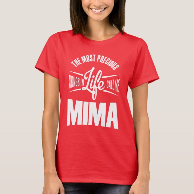 Ring mig Mima T Shirt (Framsida)