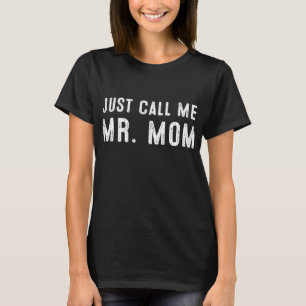 Ring mig, mr Mamma. T Shirt