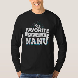 Ring mig Nanu Design För manar Pappa Fars dag T Shirt