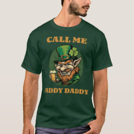 Ring mig Paddy Pappa St. Patrick's Day Leprechaun T Shirt