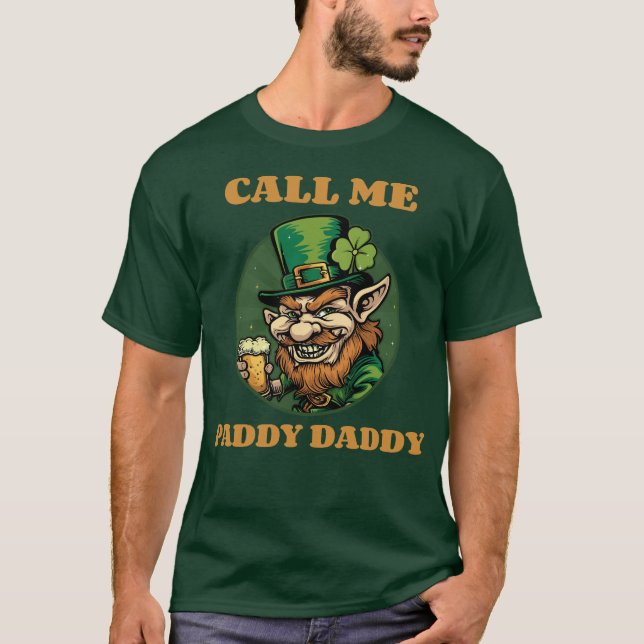 Ring mig Paddy Pappa St. Patrick's Day Leprechaun T Shirt (Framsida)