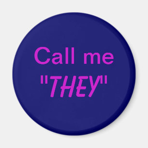 Ring mig They/Anpassat pronomen Magnet