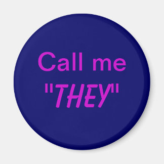 Ring mig They/Anpassat pronomen Magnet