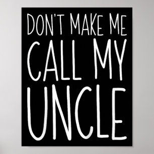 Ring min farbror Shirt Funny Kids Boy Gi. Poster