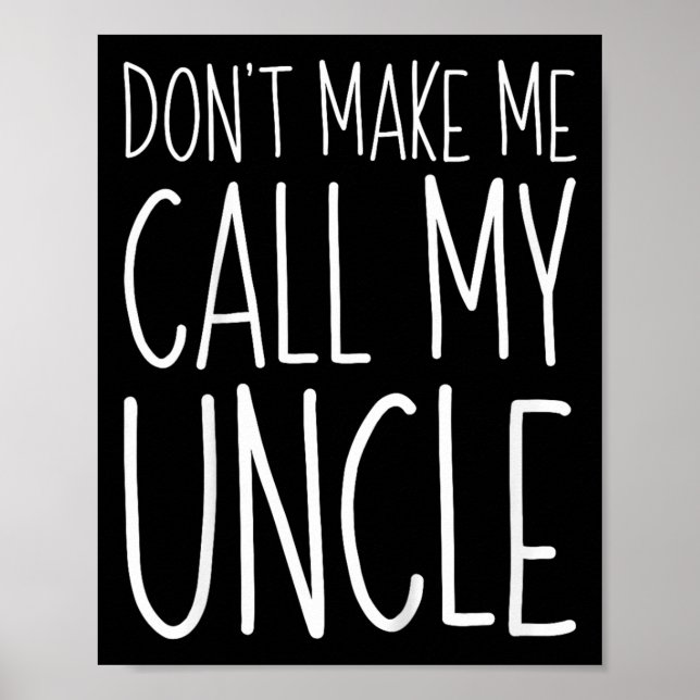 Ring min farbror Shirt Funny Kids Boy Gi. Poster (Framsidan)