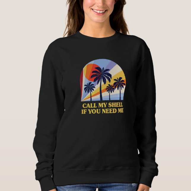 Ring Min Skal Om Du Behöver Mig Strand Vänner Ocea T Shirt (Framsida)