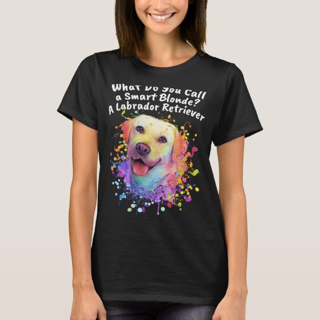 Ring Smart Blonde A Labrador Retriever-Hund tema T Shirt (Framsida)