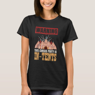 Ringmaster Circus-citat för en Circus Party-gäst T Shirt