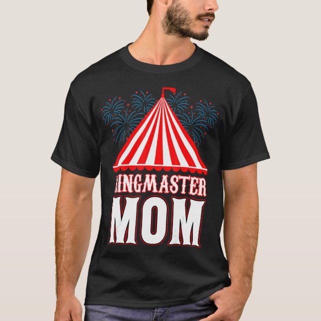 Ringmaster Mamma Circus Carnival Festival Party Mo T Shirt (Framsida)