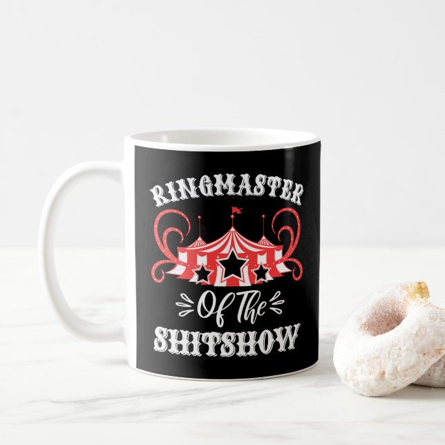 Ringmaster of The Shitshow, Circus Älskare Gifts Kaffemugg (Med munk)