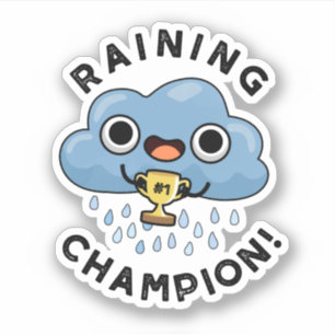 Rining Champ Funny Weather Rain Cloud Pun Klistermärken